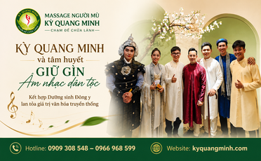 Kỳ Quang Minh và tâm huyết giữ gìn âm nhạc dân tộc