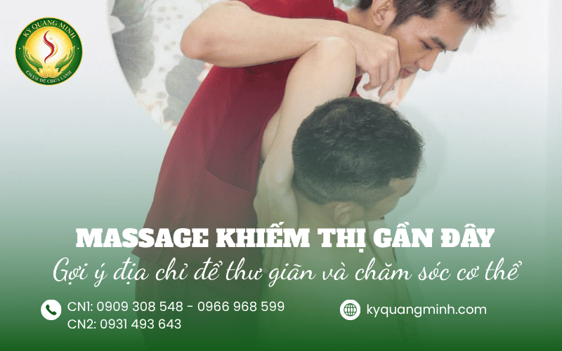 massage khiếm thị gần đây