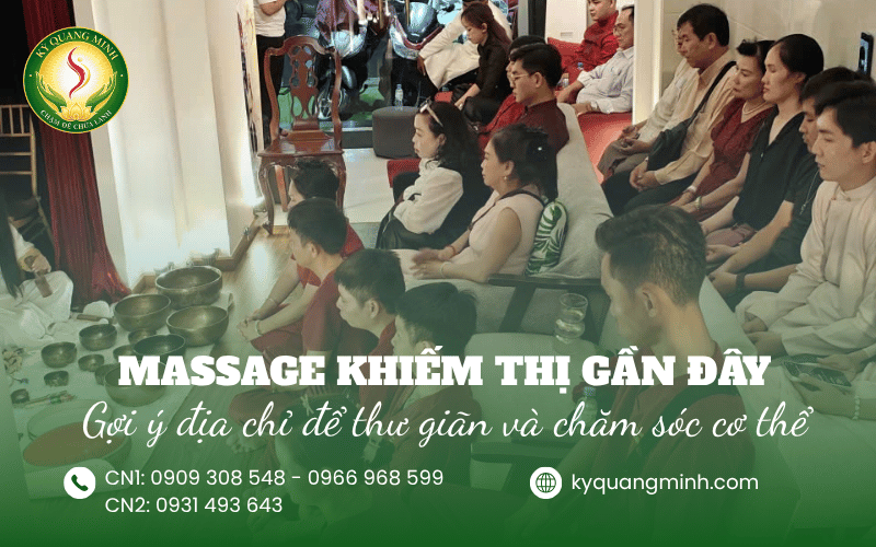 massage khiếm thị gần đây