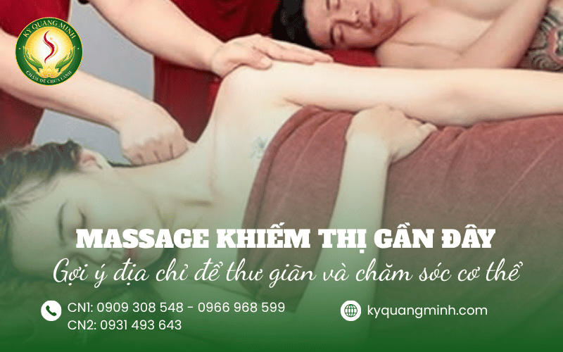 massage khiếm thị gần đây